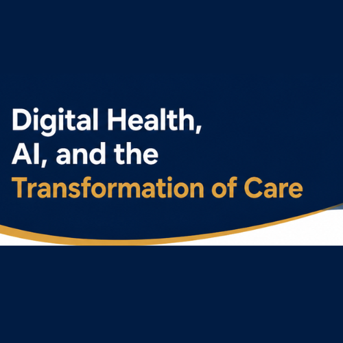 Workshop on Digital Health, AI, and the Transformation of Care: 15 May 2026